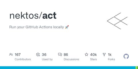 act: Run your GitHub Actions locally 🚀