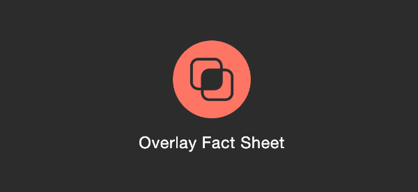 Overlay Fact Sheet